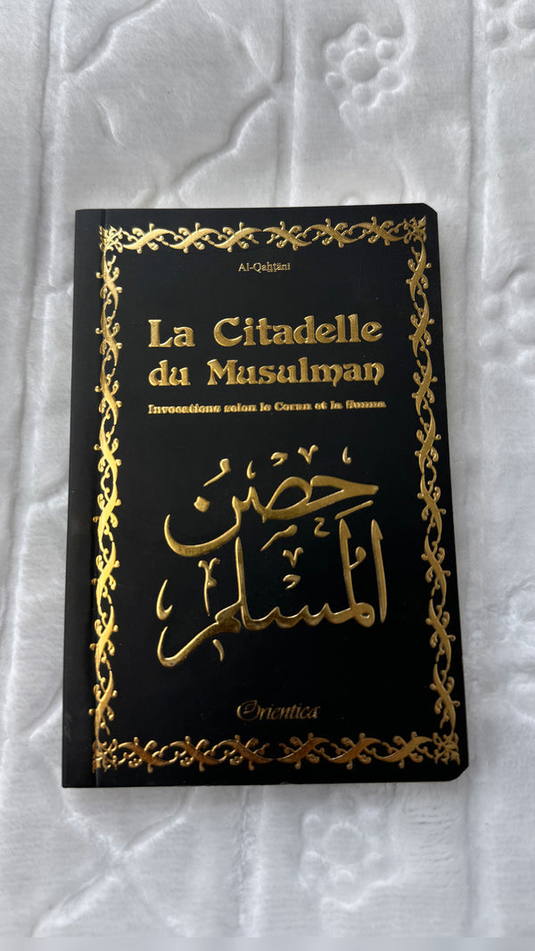 La citadelle du musulman